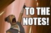 TO THE NOTES!.jpg