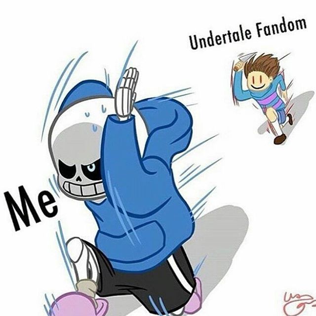 | The Undertale Fandom will track yo ass down. |